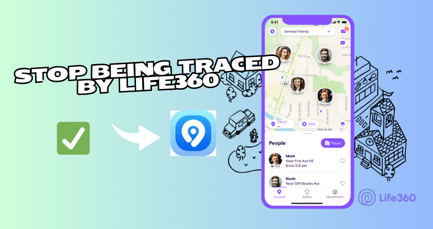 does life360 tell you when someone checks your location