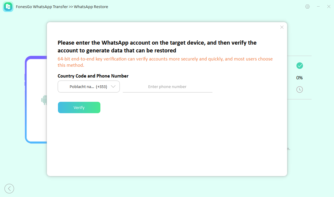 fonesgo whatsapp transfer-restore verify account