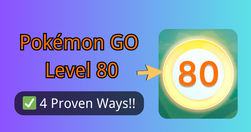 Pokemon Go Level 80