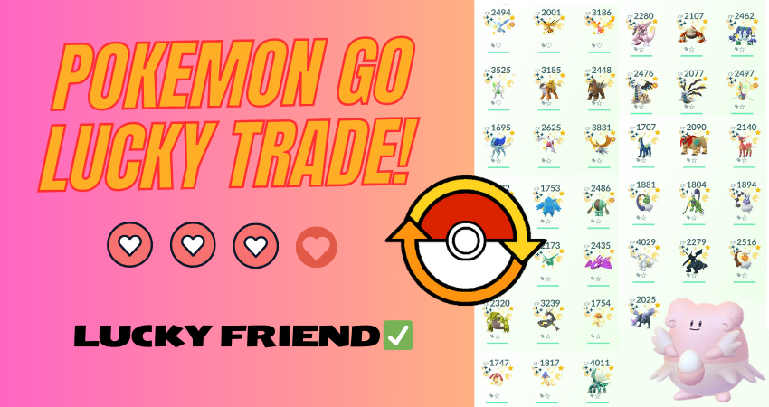 pokemon go lucky trade