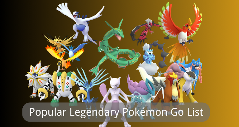 popular legendary pokemon go list